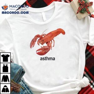 Shrimp Asthma Shirt 2 Shrimp Asthma Tshirt