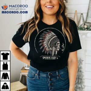 Smokin' Fools For The Love Of Country Shirt 2 Smokin Fools For The Love Of Country Tshirt