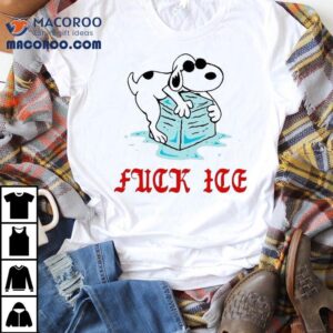 Snoopy The Peanuts Fuck Ice Shirt 2 Snoopy The Peanuts Fuck Ice Tshirt