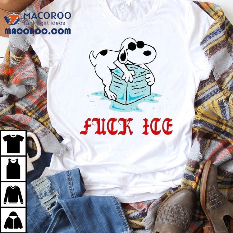 Snoopy The Peanuts Fuck Ice Shirt Snoopy The Peanuts Fuck Ice Shirt
