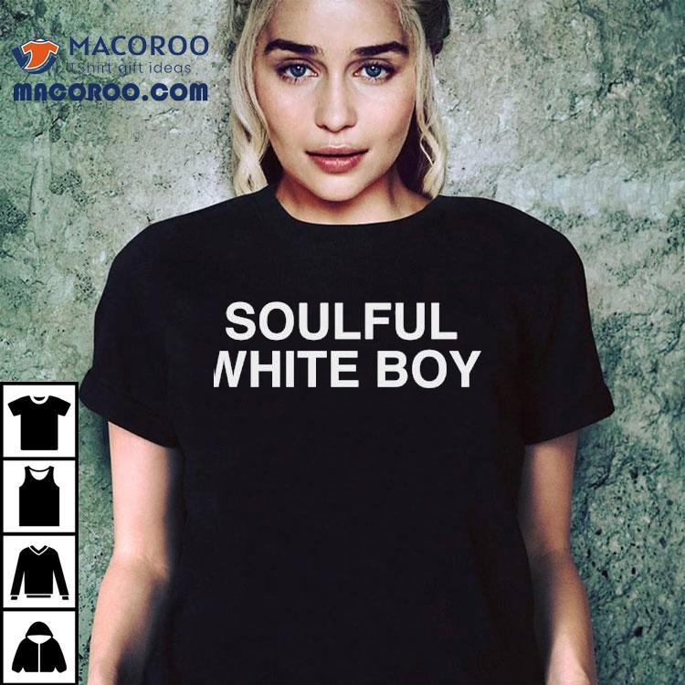 Soulful White Boy Soulful White Boy