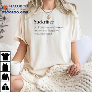 Succrifice Definition Shirt 2 Succrifice Definition Tshirt