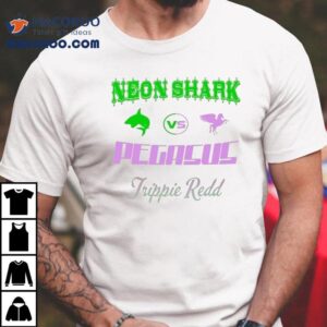 Trippie Redd Neon Shark Vs Pegasus Tshirt