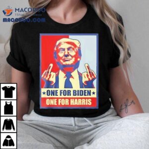Trump Finger One For Biden One For Harris Middle Finger Shirt 2 Trump Finger One For Biden One For Harris Middle Finger Tshirt