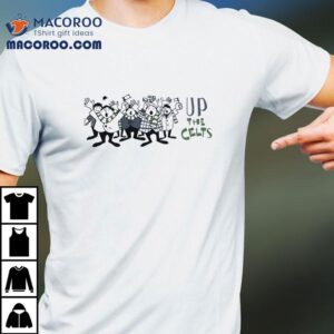 Up The Celtic Fans Tshirt