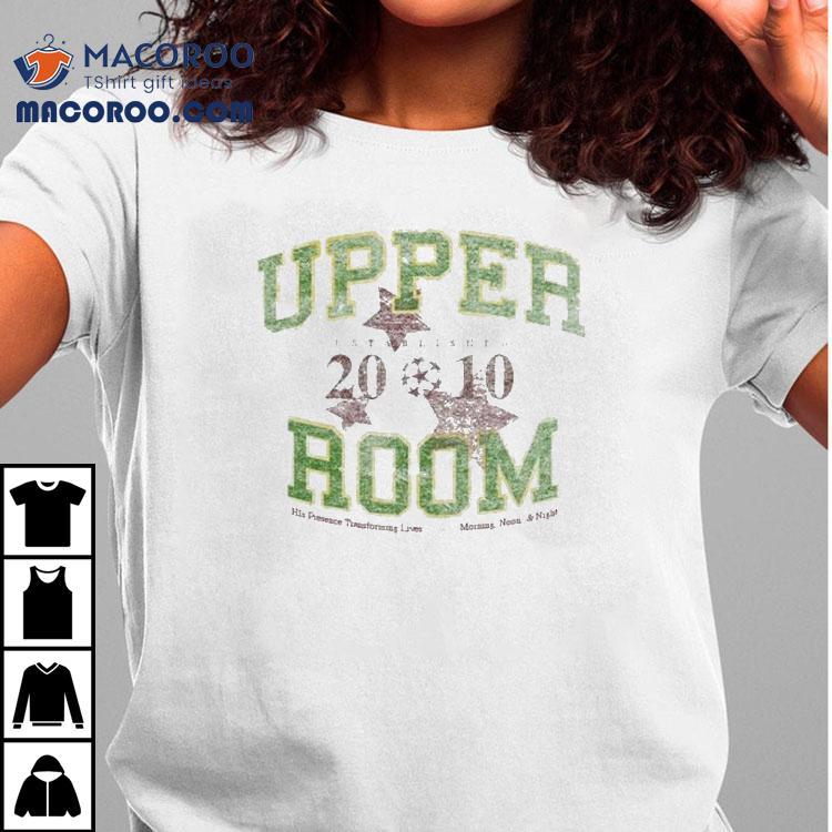 Upperroom His Presence Transforming Lives Morning Noon And Night Est 2010 Shirt Upperroom His Presence Transforming Lives Morning Noon And Night Est 2010 Shirt