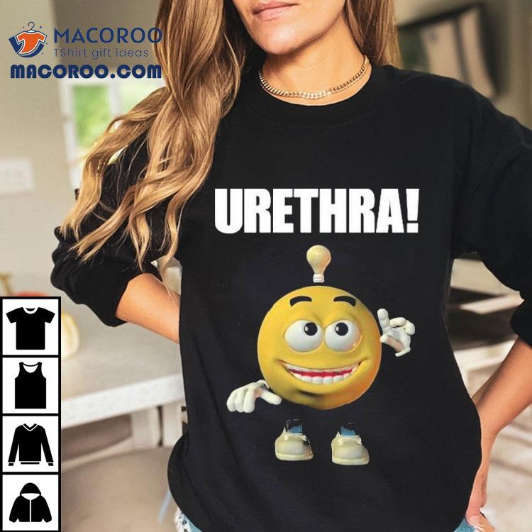 Urethra Eureka Shirt Urethra Eureka Shirt