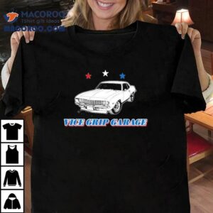 Vice Grip Garage Car Tshirt