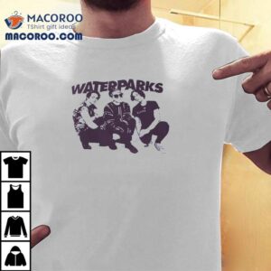 Water Parks Band Tshirt