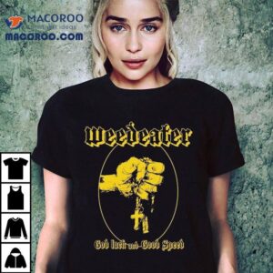 Weedeater God Luck And Good Speed Hand Tshirt