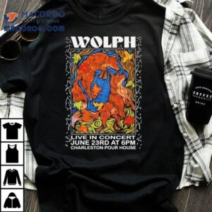 Wolph Tour Charleston Pour House June Tshirt