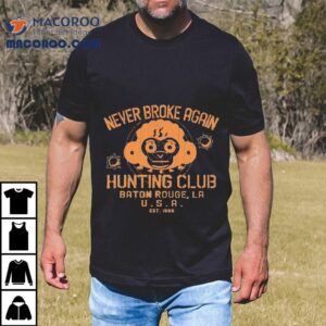 Youngboy Never Broke Again Hunting Club Baton Rouge La Usa Monkey Est Tshirt