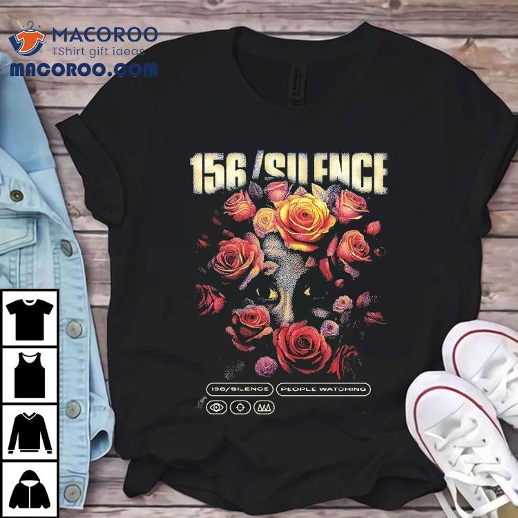 156 Silence People Watching Flower Eyes Shirt 156 Silence People Watching Flower Eyes Shirt