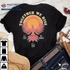 Shop X Braveworks Together We Rise Be Brave Est Tshirt