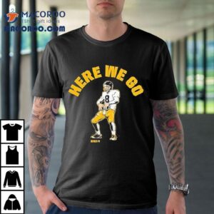 Aaron Rodgers Here We Go Tshirt