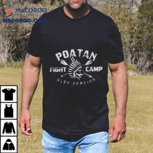 Alex Pereira Poatan Fight Camp Tshirt