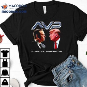 Alien Vs Predator Trump Vs Elon Tshirt