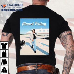 Almost Friday Tiger Woods Pj Tshirt