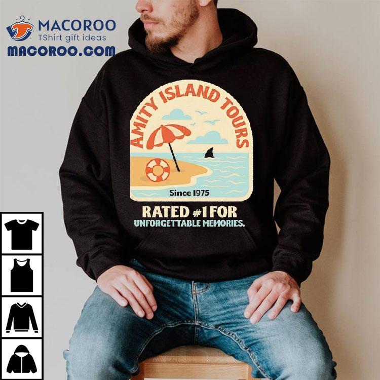Amity Island Tours Rated No1 For Unforgettable Memories Jaws Shirt Amity Island Tours Rated No1 For Unforgettable Memories Jaws Shirt