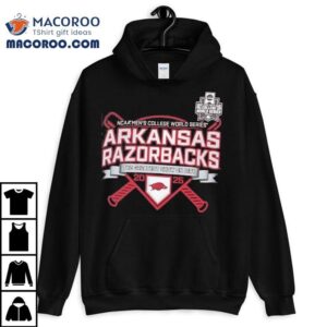 Arkansas Razorbacks Ncaa Men S College World Series The Greatest Show On Dir Tshirt