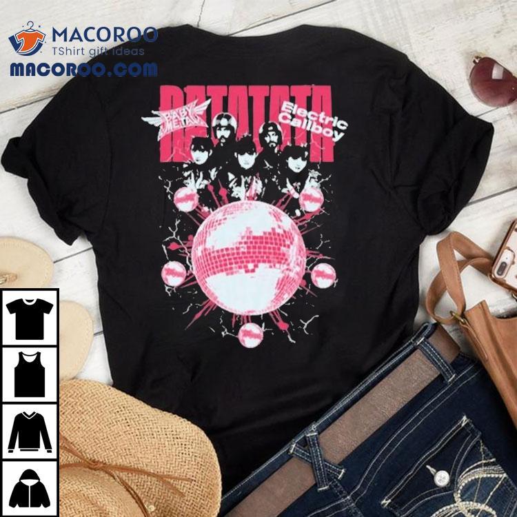 Babymetal X Electric Callboy Ratatata Disco Shirt Babymetal X Electric Callboy Ratatata Disco Shirt