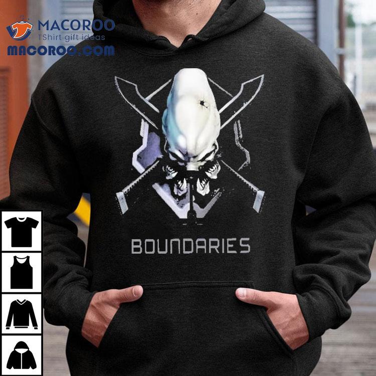 Boundaries You Face Opponents Who Have Never Known Defeat Who Laugh In Alien Tongues At Your Efforts To Survive This Is Suicide Shirt Boundaries You Face Opponents Who Have Never Known Defeat Who Laugh In Alien Tongues At Your Efforts To Survive This Is Suicide Shirt