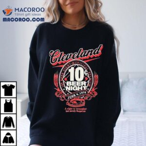 Cleveland 10 Beer Night Municipal Stadium A Night To Remember But Surely Forgotten 1974 Vintage Shirt 3 Cleveland Beer Night Municipal Stadium A Night To Remember But Surely Forgotten Vintage Tshirt