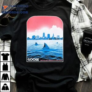 Goose June Jacobs Pavilion At Nautica Cleveland Oh Shark Fin Tshirt