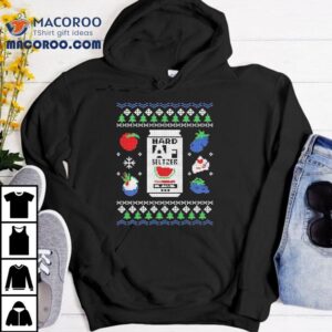 Hard Seltzer Af Ugly Christmas Tshirt