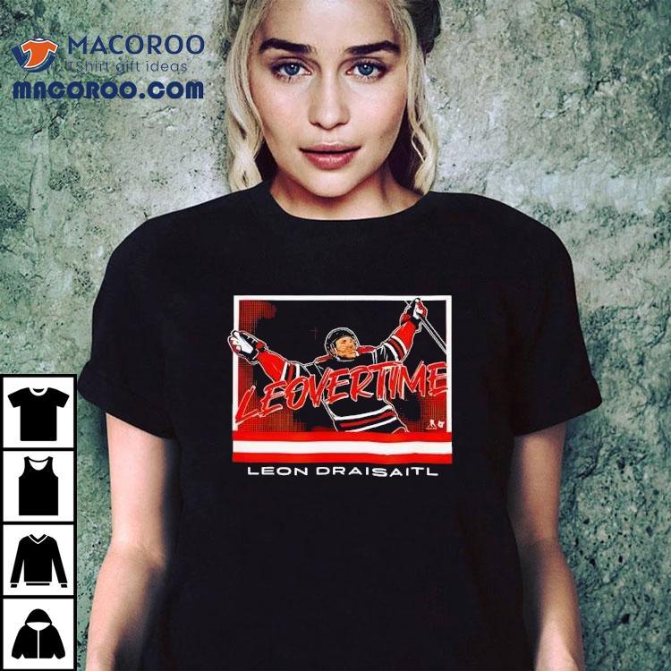 Leon Draisaitl Leovertime Edmonton Hockey Shirt Leon Draisaitl Leovertime Edmonton Hockey Shirt