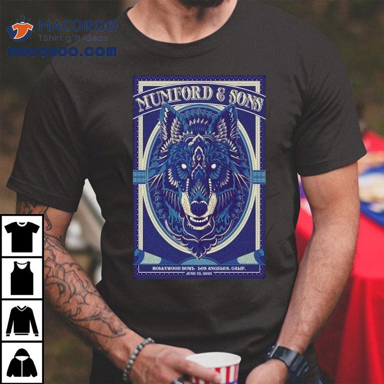 Mumford Sons Tour Hollywood Bowl Los Angeles, Ca 2025 Wolf Shirt Mumford Sons Tour Hollywood Bowl Los Angeles, Ca 2025 Wolf Shirt