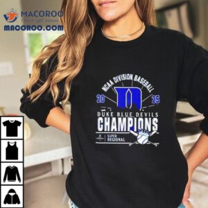 Original Duke Blue Devils Ncaa Division Baseball 2025 Champions Regional Skyline Shirt 3 Original Duke Blue Devils Ncaa Division Baseball Champions Regional Skyline Tshirt