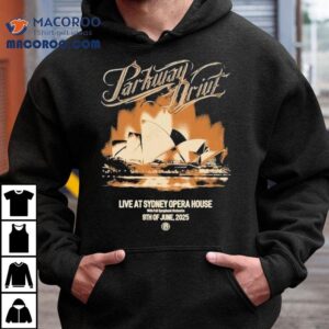 Parkway Drive Live At Sydney Opera House Australia 9th Of June 2025 Shirt 3 Parkway Drive Live At Sydney Opera House Australia Th Of June Tshirt
