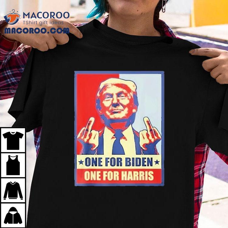 Trump Finger One For Biden One For Harris Middle Finger Shirt Trump Finger One For Biden One For Harris Middle Finger Shirt