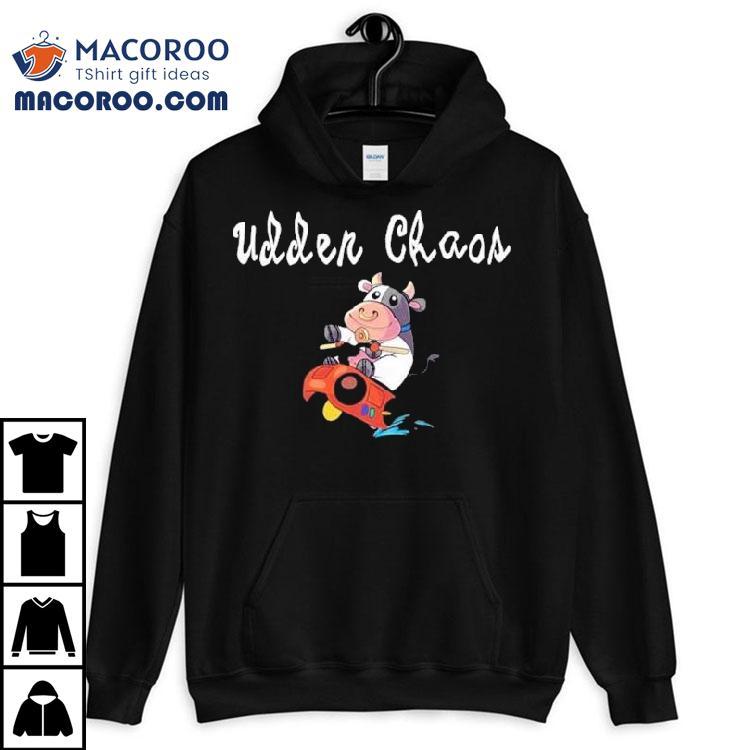 Udder Chaos Moo Moo Meadows Cow Shirt Udder Chaos Moo Moo Meadows Cow Shirt