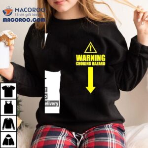Warning Choking Hazard Tshirt
