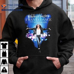 Whitney Houston I Wanna Dance With Somebody Movie Tshirt