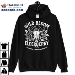 Wild Bloom Elderberry Mariposa County California Tshirt