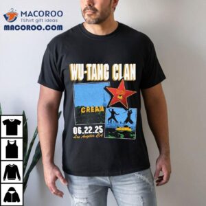 Wu Tang Clan Cream June Crypto Com Arena Los Angeles Ca Tshirt