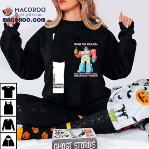 Yeah I M Trans Transporting This Beer Into My Mouth Tshirt