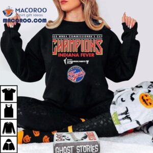 Wnba Commissioner S Cup Indiana Fever Tshirt