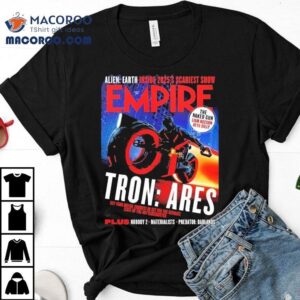 Alien Earth Inside 2025’s Scariest Show Empire August 2025 Tron Ares World Shirt Alien Earth Inside 2025’s Scariest Show Empire August 2025 Tron Ares World Shirt