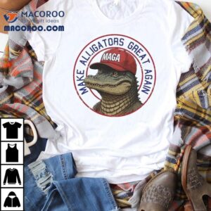 Alligator Alcatraz Make Alligators Great Again Maga Shirt