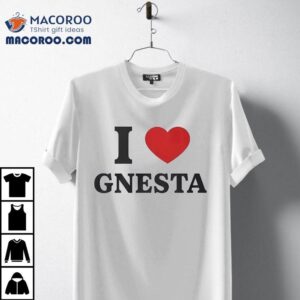 Will Ferrell I Love Gnesta Shirt