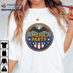 America Party Eagle Shirt 1 America Party Eagle Tshirt
