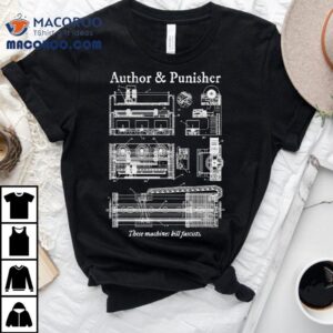 Author Punisher These Machines Kill Fascists Shirt