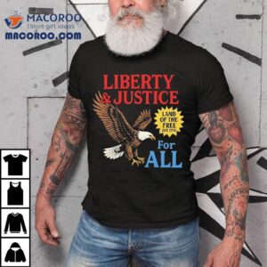Eagle Liberty And Justice For All Tshirt