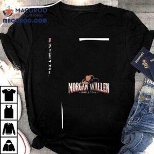 Morgan Wallen World Tour Whiskey D My Way Tshirt
