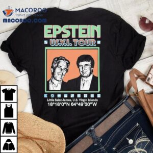 Trump And Jeffrey Epstein Band Us Vi Tour Little Saint James Us Virgin Islands Shirt