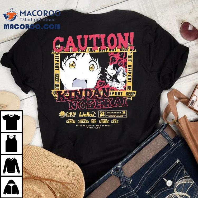 Caution Kindai No Sekai Keep Out Anime Shirt Caution Kindai No Sekai Keep Out Anime Shirt